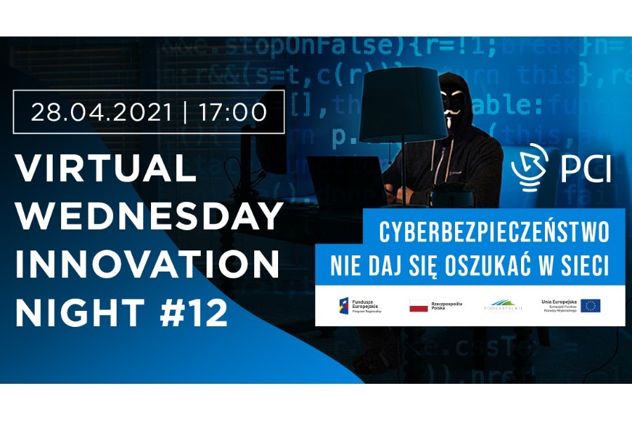 Virtual Wednesday Innovation Night #12 ➡ Cyberbezpieczeństwo - nie daj się oszukać w Sieci